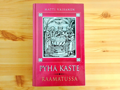 Matti Väisänen: Pyhä kaste Raamatussa