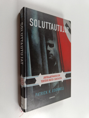 Patrick K. O'Donnell : Soluttautujat : juutalaisvakoojien...