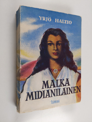 Yrjö Haltio : Malka Midianilainen : kuningas Salomon vako...