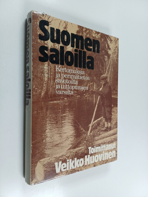 Veikko (toim.) Huovinen : Suomen saloilla : kertomuksia j...