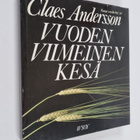 Claes Andersson : Vuoden viimeinen kesä : runoja vuosilta... - pikkukuva 1