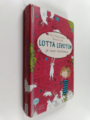 Alice Pantermuller ym. : Lotta Levoton ja suuri kanikaaos