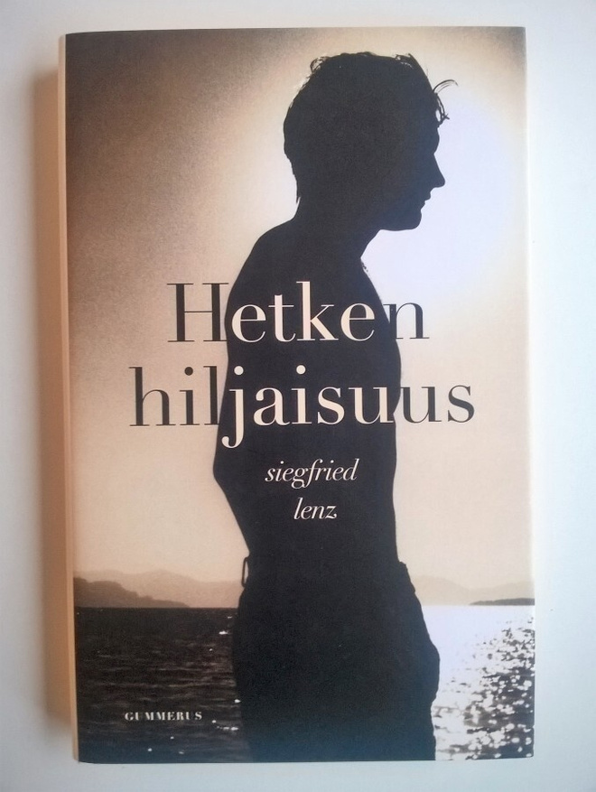 Siegfried Lenz Hetken hiljaisuus