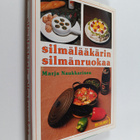 Marja Naukkarinen : Silmälääkärin silmänruokaa - pikkukuva 1