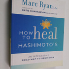 Marc Ryan : How to Heal Hashimoto's - An Integrative Road... - pikkukuva 1
