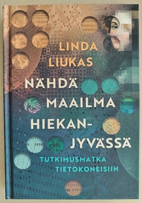 Linda Liukas: Nähdä maailma hiekanjyvässä
