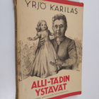 Yrjö Karilas : Alli-tädin ystävät : Alli Trygg-Heleniukse... - pikkukuva 1