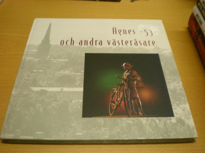Agnes -53 och andra västeråsare