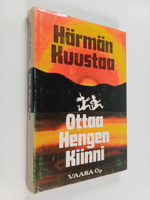 Härmän Kuustaa : Ottaa hengen kiinni