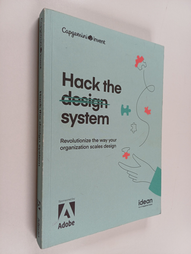 Elisa Pyrhönen ym. : Hack the Design System : Revolutioni...