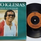 Julio Iglesia Quiereme Mucho 7" sinkku + Juliste  4/16. - pikkukuva 1