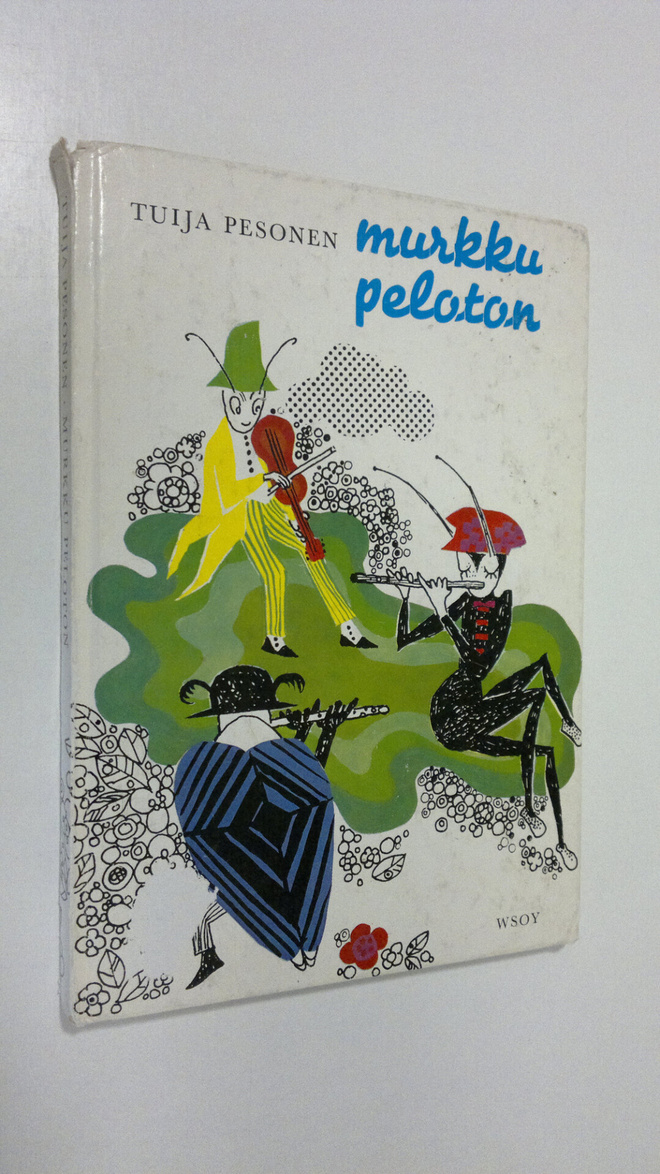 Tuija Pesonen : Murkku peloton
