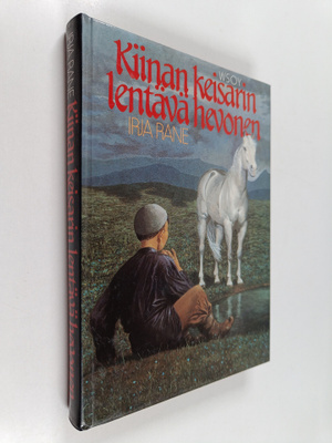 Irja Rane : Kiinan keisarin lentävä hevonen