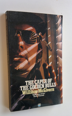 William McGivern : The caper of the golden bulls