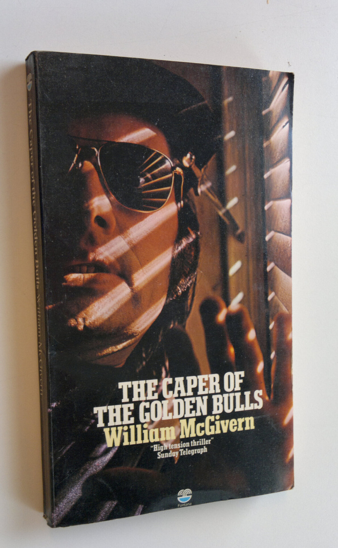 William McGivern : The caper of the golden bulls