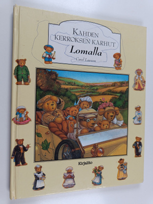 Carol Lawson : Kahden kerroksen karhut lomalla