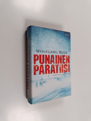 Wolfgang Ruge : Punainen paratiisi