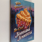 Vilu Varento : Be cool : jäykkänä Jenkeissä - pikkukuva 1