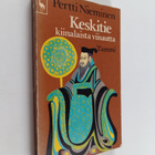 Keskitie : valikoima kiinalaista viisautta - pikkukuva 1