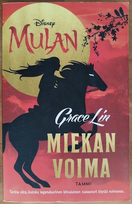 Grace Lin: Mulan - Miekan voima