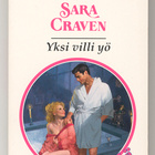 Sara Craven: Yksi villi yö - pikkukuva 1