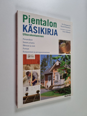 Per Hemgren : Pientalon käsikirja : ulkorakentaminen