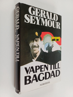 Gerald Seymour : Vapen till bagdad