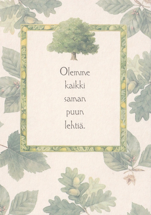 Marjolein Bastin - Tammi - "Olemme ..saman puun lehtiä.