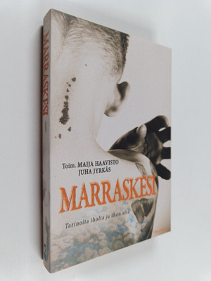 Marraskesi : Tarinoita iholta ja ihon alta
