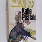 Kalle Päätalo : Nuoruuden savotat - pikkukuva 1