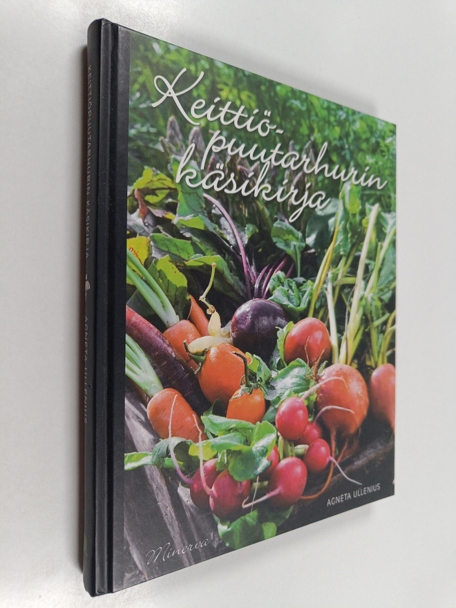 Agneta Ullenius : Keittiöpuutarhurin käsikirja