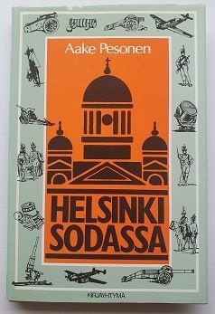 Aake Pesonen: Helsinki sodassa