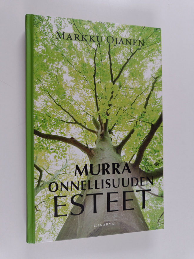 Markku Ojanen : Murra onnellisuuden esteet
