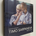 Marjatta Sarpaneva : Timo Sarpaneva : taide ja elämä - pikkukuva 1