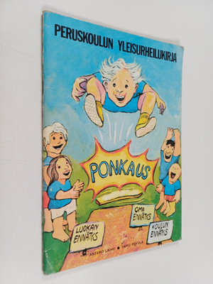 Antero Laiho : Ponkaus : peruskoulun yleisurheilukirja