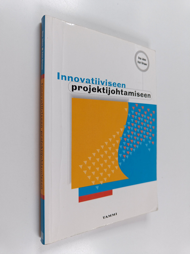 Urpo Jalava : Innovatiiviseen projektijohtamiseen