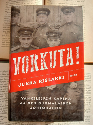 Jukka Rislakki - Vorkuta! (sid.)