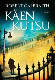 Robert Galbraith - Käen kutsu