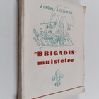 Alfons Åkerman : "Brigadis" muistelee - pikkukuva 1