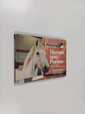 Carol Baker ym. : Horses and Ponies