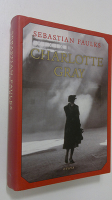 Sebastian Faulks : Charlotte Gray