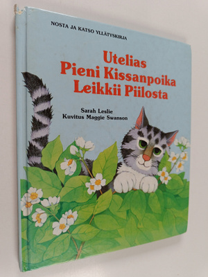 Sarah Leslie : Utelias pieni kissanpoika leikkii piilosta