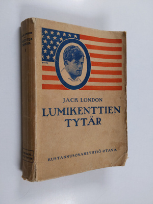 Jack London : Lumikenttien tytär