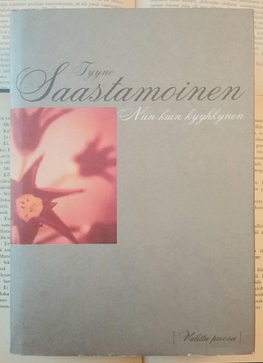 Tyyne Saastamoinen - Niin kuin kyyhkynen (sid.)