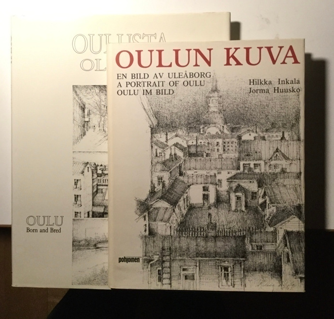 OULU Inkala ja Huusko ”Oulun kuva” tai ”Oulusta ollaan”