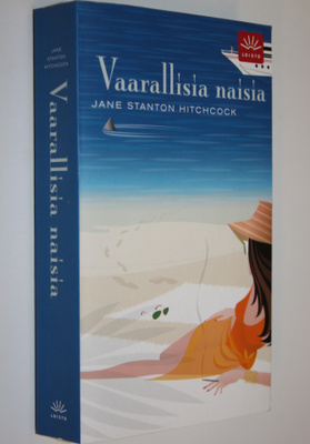 Jane Stanton Hitchcock : Vaarallisia naisia