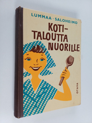 Helmi Lummaa : Kotitaloutta nuorille