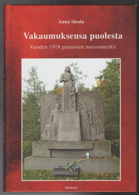 ANNA SIROLA »VAKAUMUKSENSA PUOLESTA»