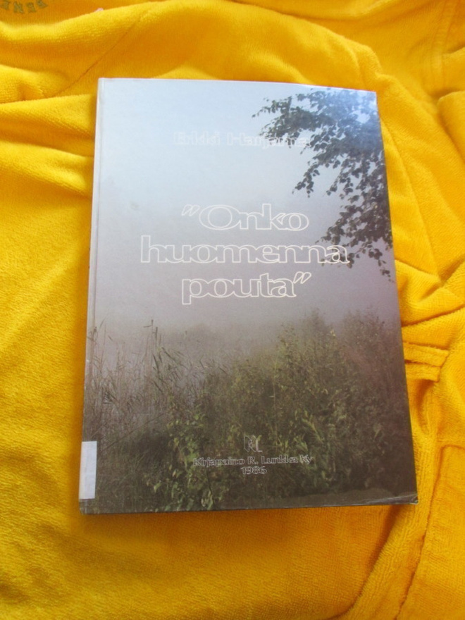 Erkki Harjama ONKO HUOMENNA POUTA ( hyväk KP