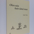 Asko Vilen : Olen niin kuin tämä maa : laulurunoja 1970-2... - pikkukuva 1